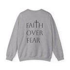 Faith Over Fear Crewneck Sweatshirt