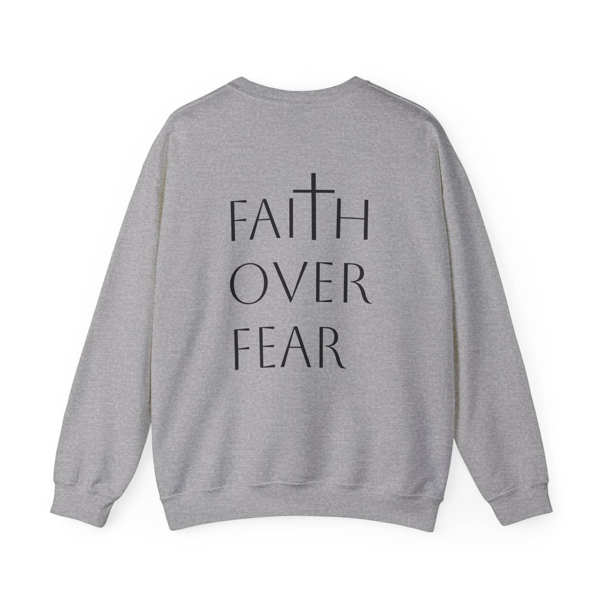 Faith Over Fear Crewneck Sweatshirt