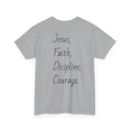 Inspirational Unisex Heavy Cotton Tee - Faith, Courage, Jesus, Casual Outfit
