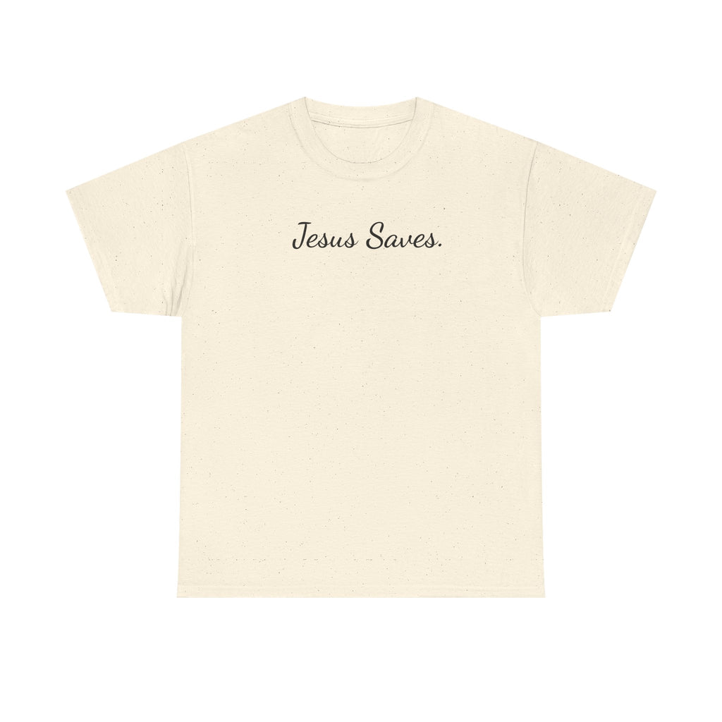 Jesus Saves Heavy Cotton Tee
