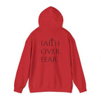 Faith over Fear Hoodie Sweatshirt