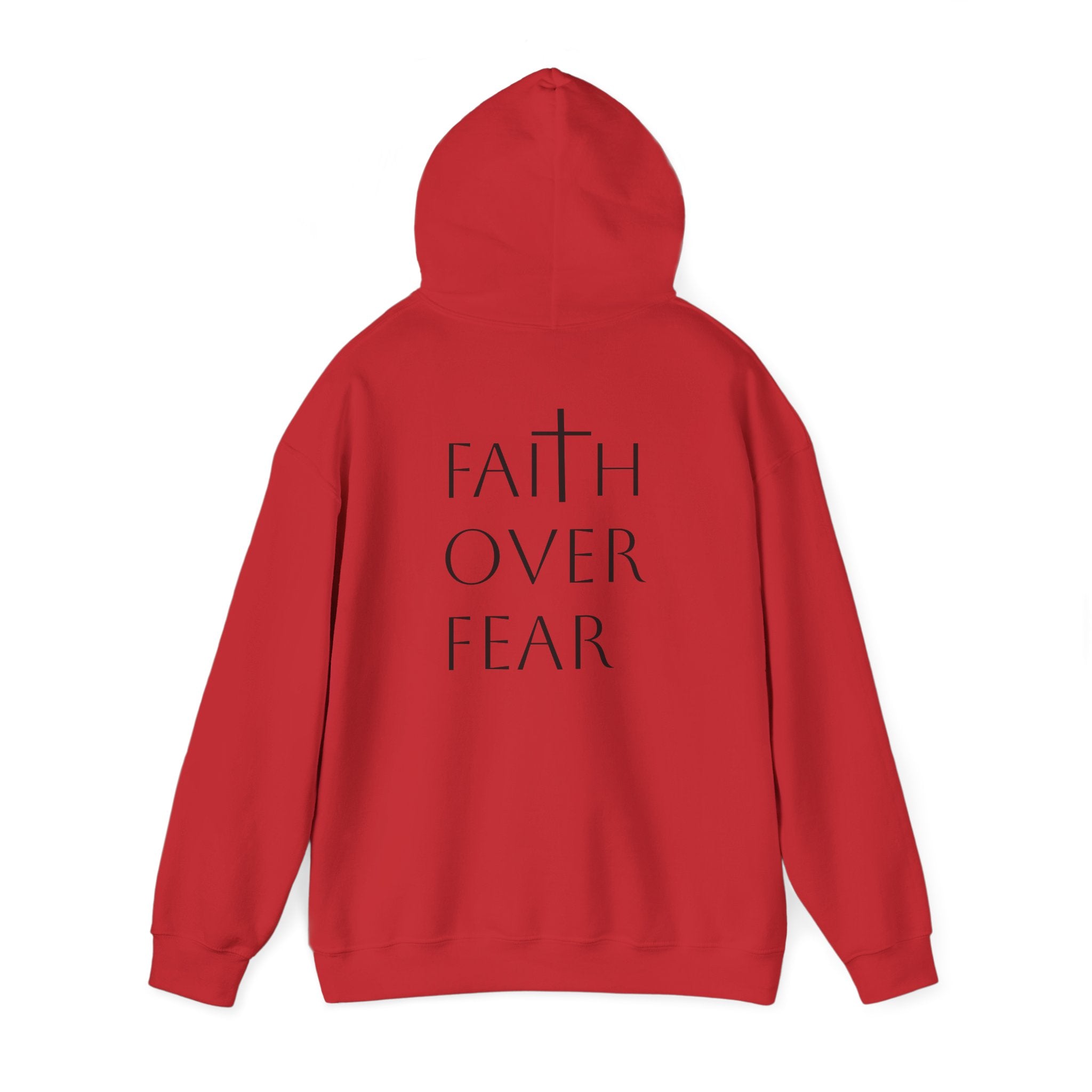 Faith over Fear Hoodie Sweatshirt