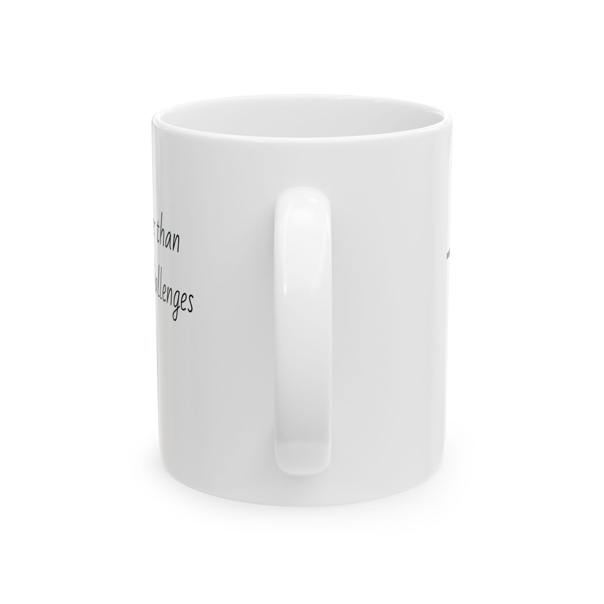 Inspirational Ceramic Mug - "God is greater than all of your challenges"