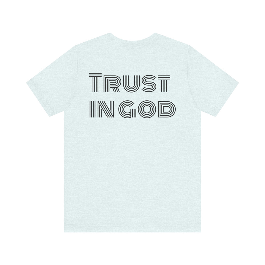 Trust in God Tee