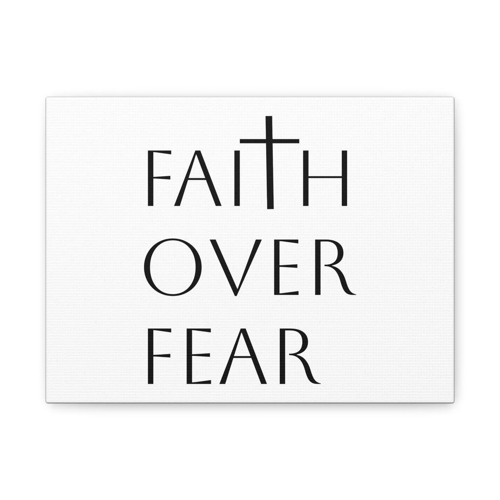 Wall Art - 'Faith Over Fear' Matte Canvas, Stretched, 1 25&quot;