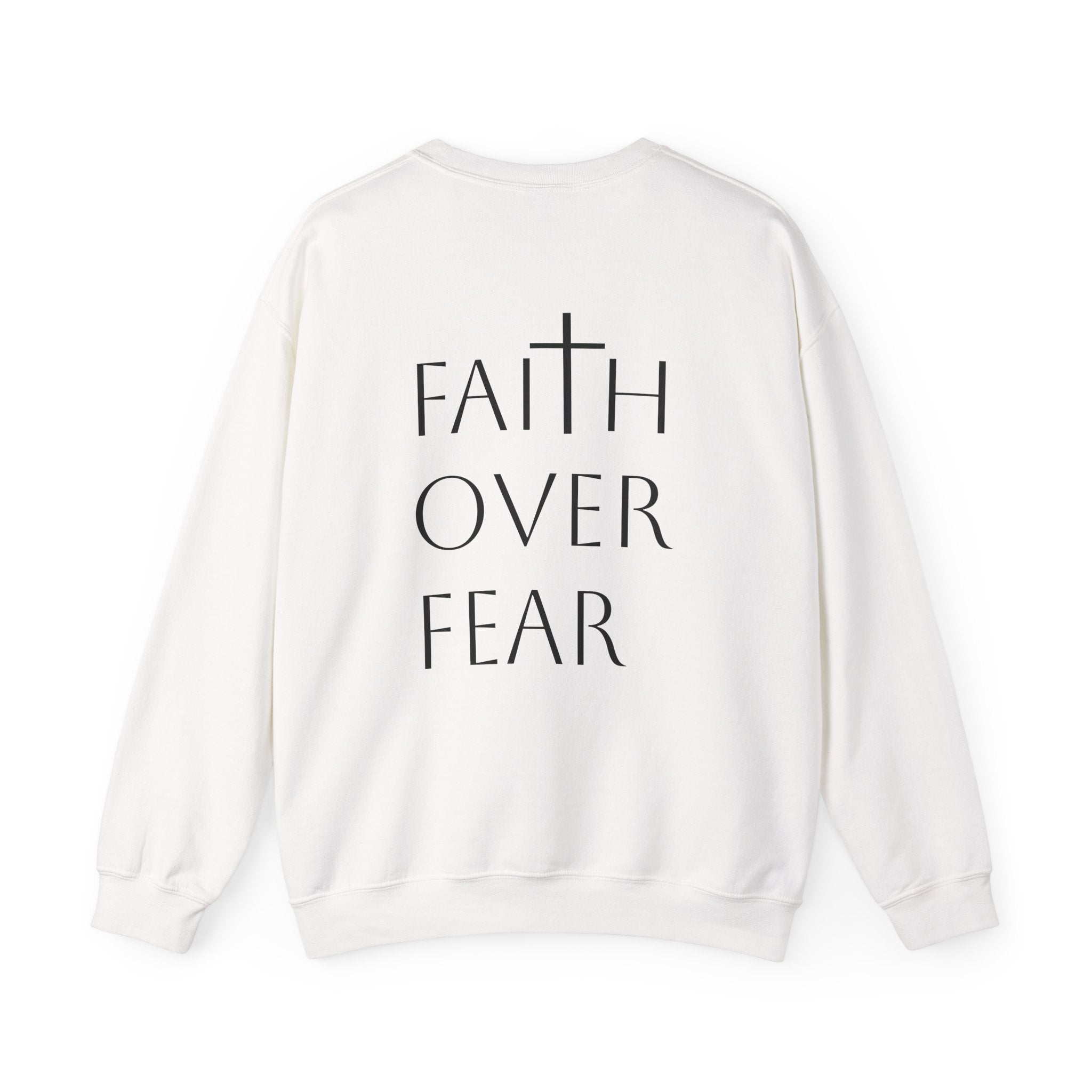 Faith Over Fear Crewneck Sweatshirt