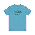 Tough University Tee - Casual Comfortable Unisex T-Shirt