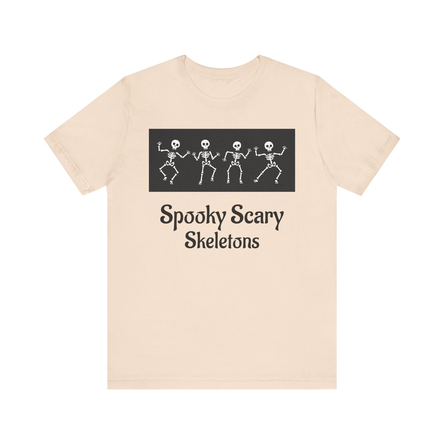 Spooky Scary Skeletons Tee | Fun Halloween Shirt | Unisex Halloween T-Shirt