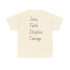 Inspirational Unisex Heavy Cotton Tee - Faith, Courage, Jesus, Casual Outfit