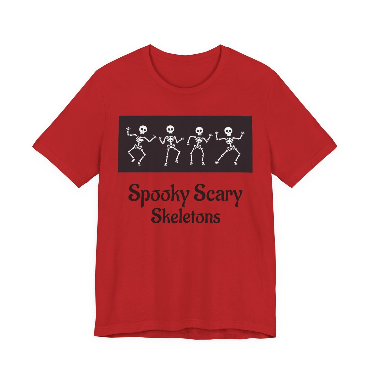 Spooky Scary Skeletons Tee | Fun Halloween Shirt | Unisex Halloween T-Shirt