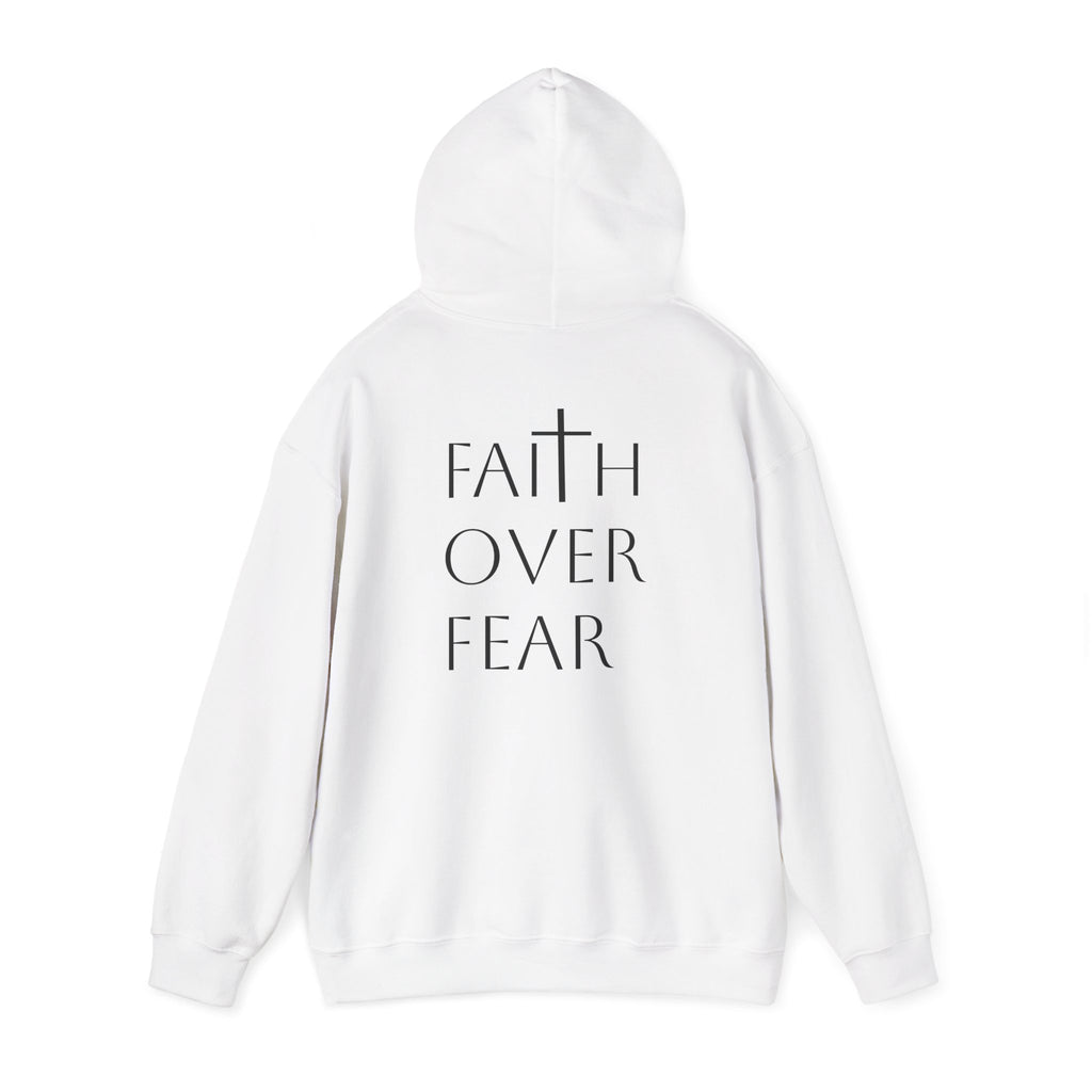 Faith over Fear Hoodie Sweatshirt