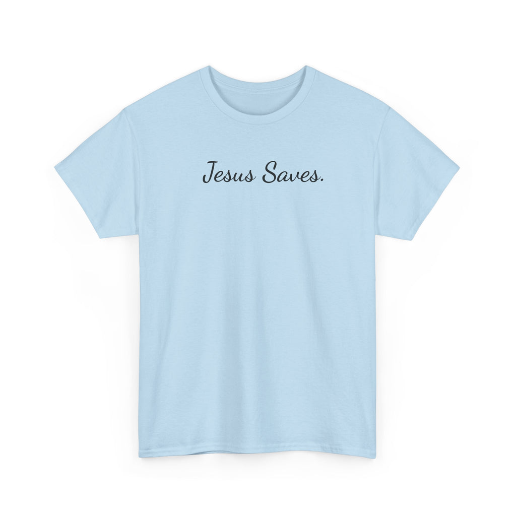 Jesus Saves Heavy Cotton Tee